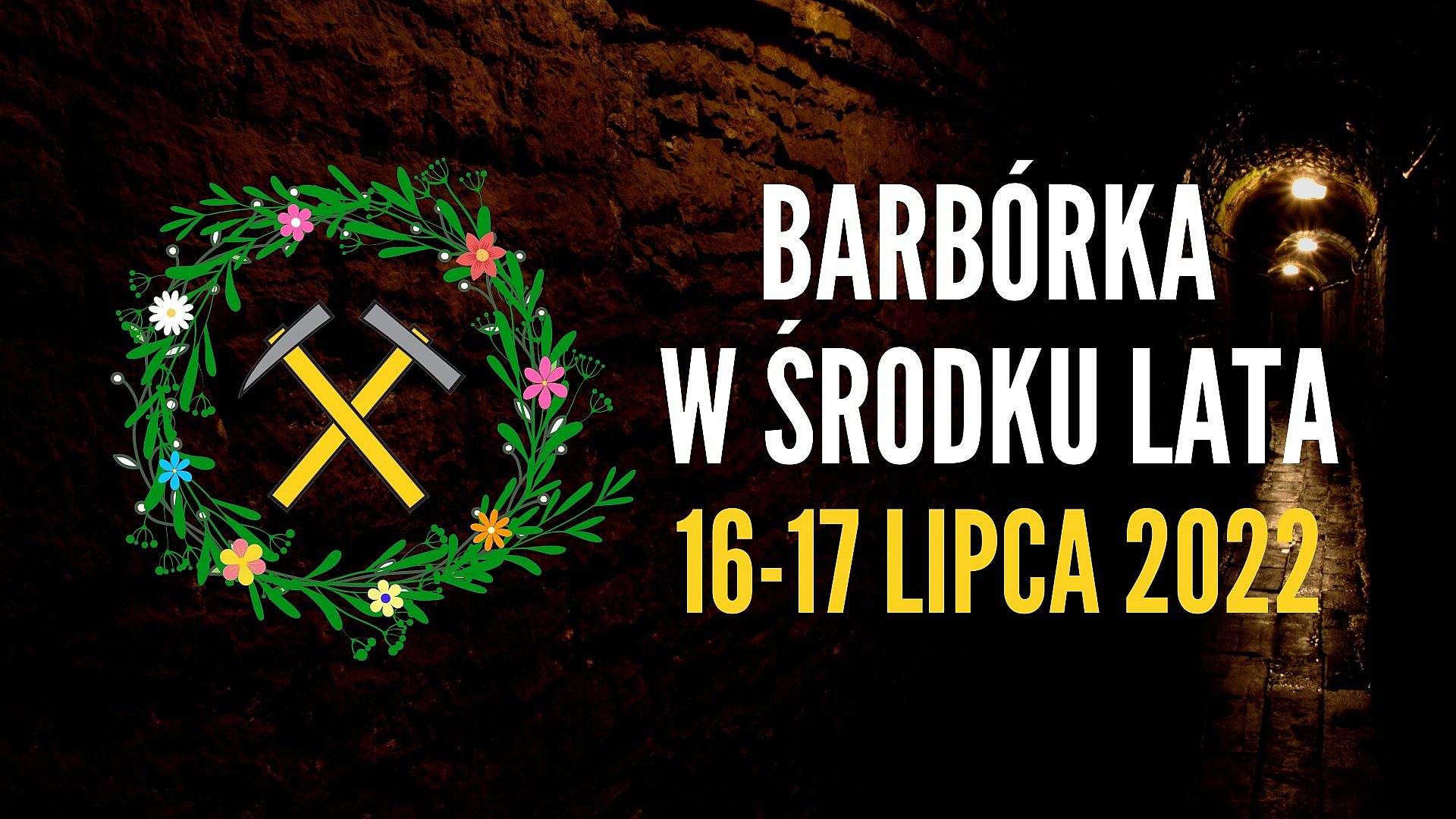 Barbórka w środku lata Barbórka w środku lata