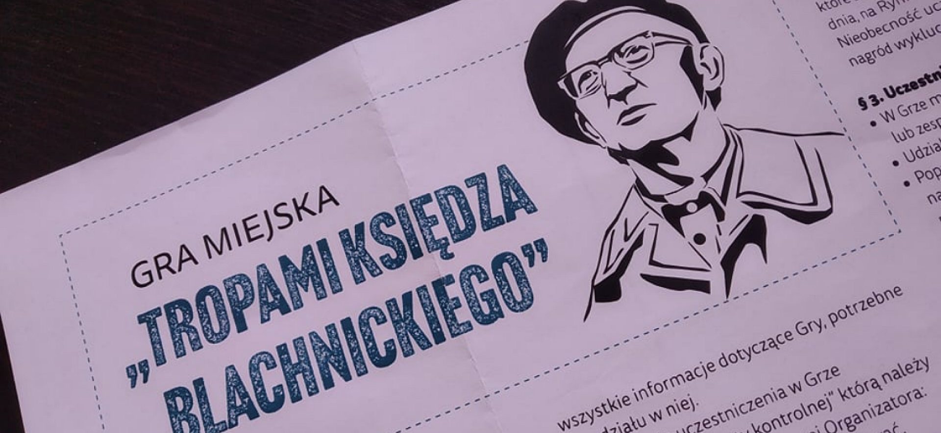 Tarnowskie Góry, gra miejska "Tropami księdza Blachnickiego" Tarnowskie Góry, gra miejska "Tropami księdza Blachnickiego"